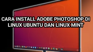cara install adobe photoshop di linux ubuntu dan linux mint